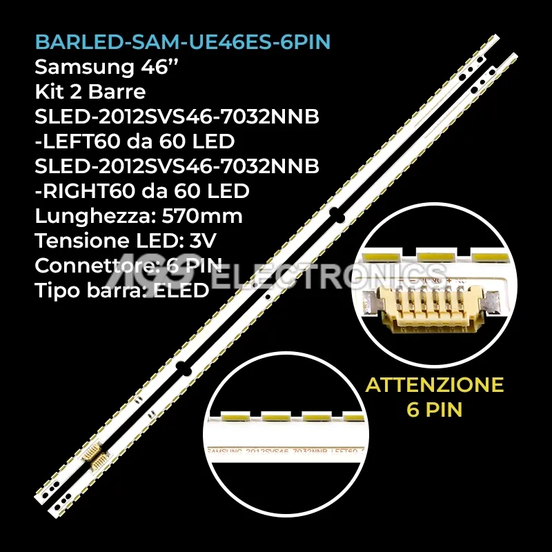 kit 2 barre LED retroilluminazione per Samsung 46 pollici modello UN46ES6600FXZA