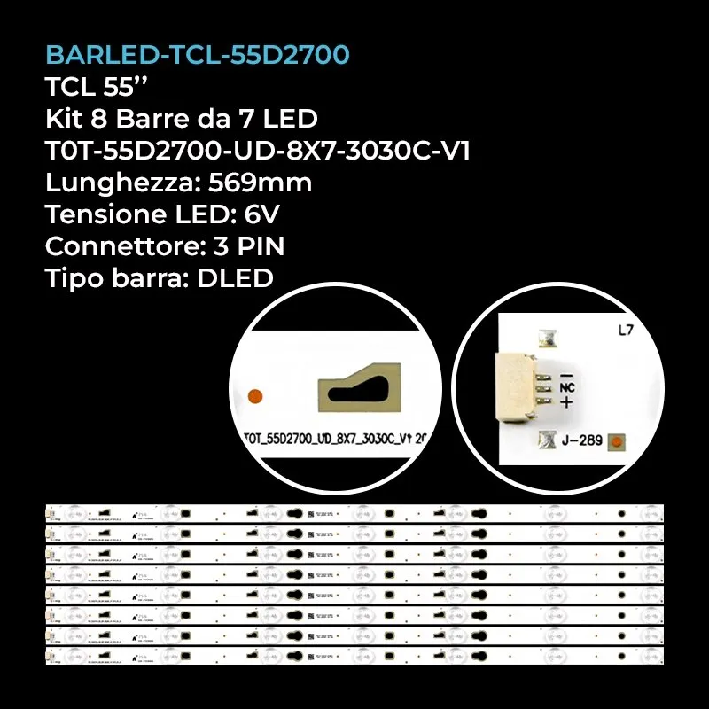 kit 8 barre LED retroilluminazione per TCL 55 pollici modello 55US57WTLAA