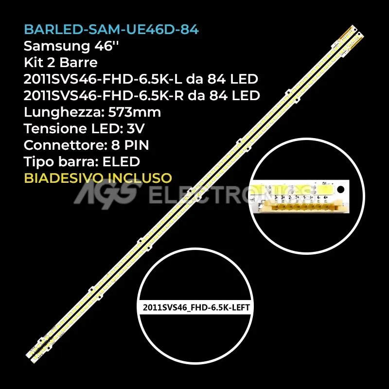 kit 2 barre LED retroilluminazione per Samsung 46 pollici modello UE46D6510WSXCA